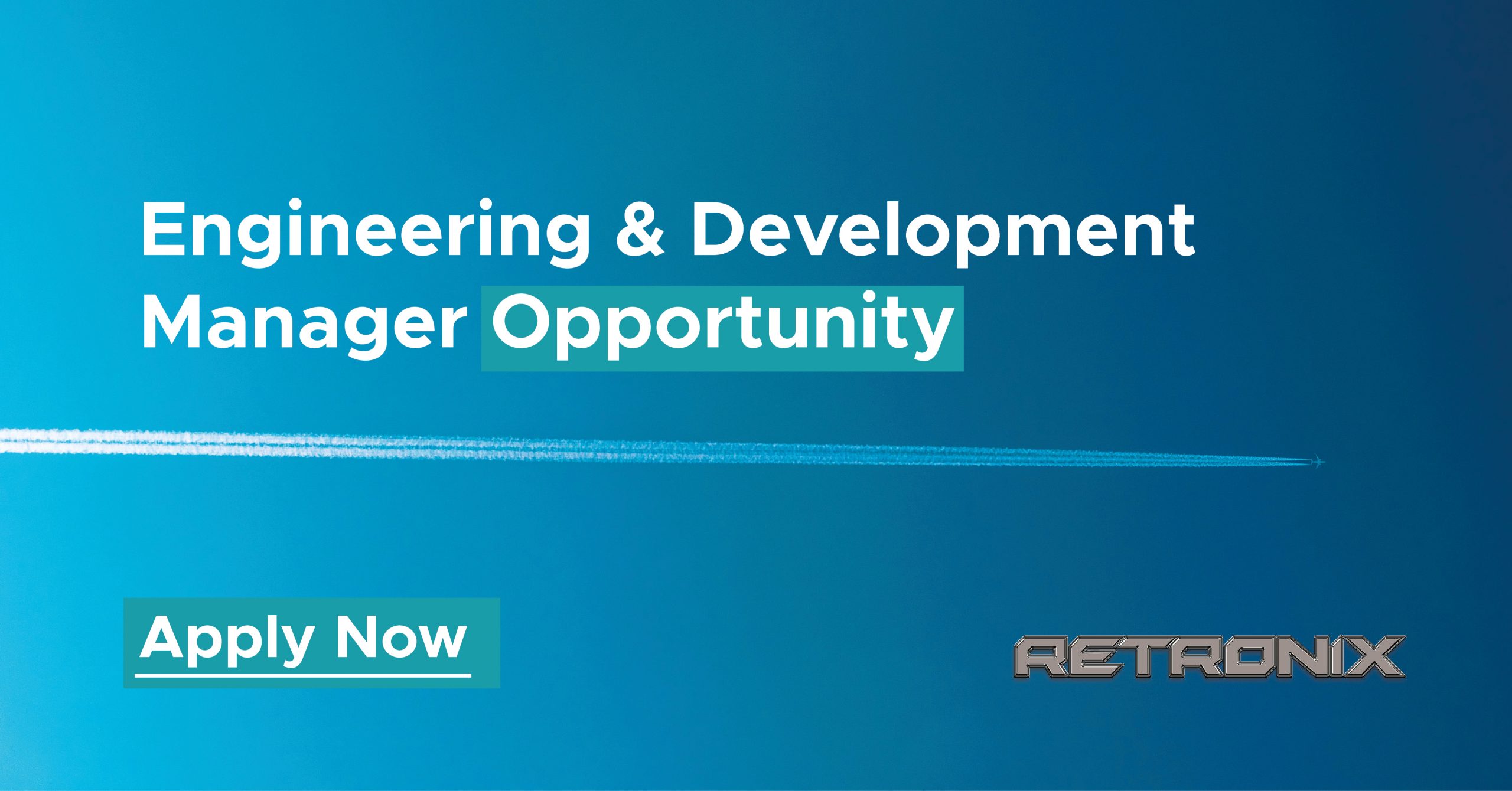 Engineering & Development Manager Opportunity