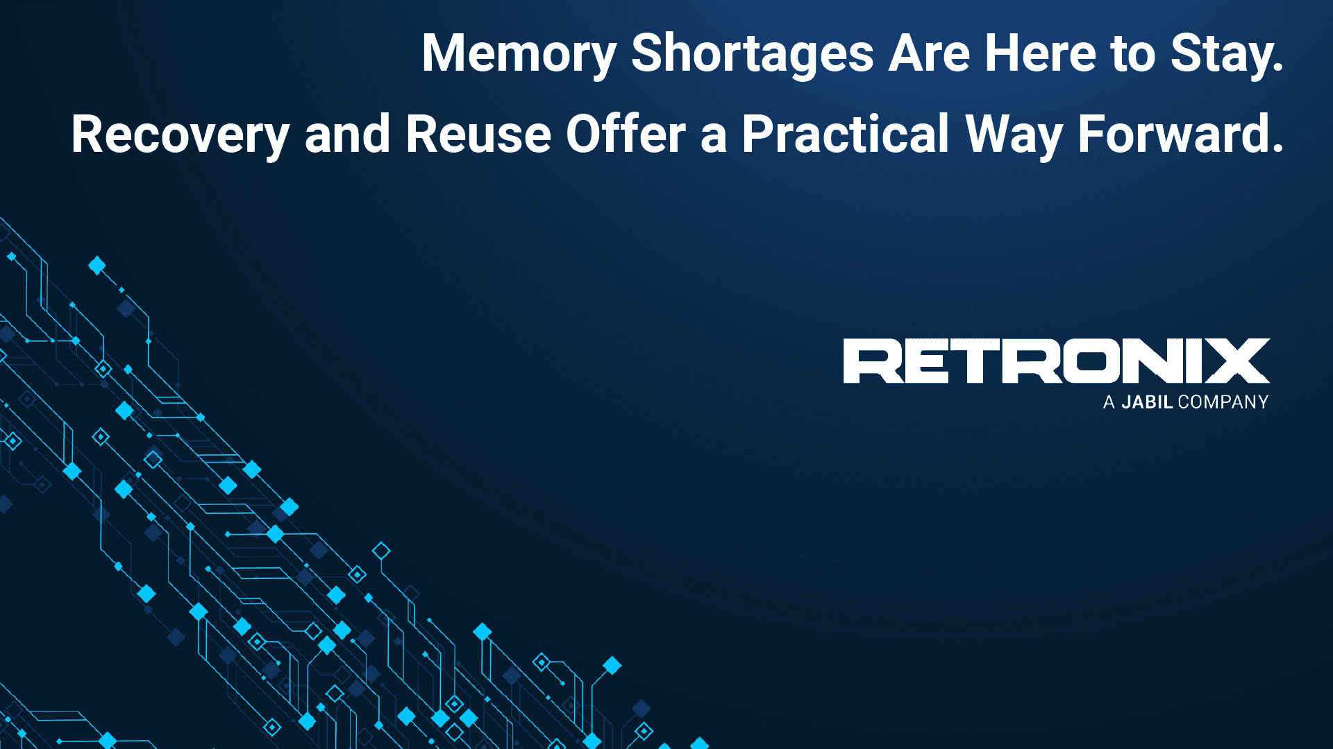 Memory Shortages Are Here to Stay. Recovery and Reuse Offer a Practical Way Forward